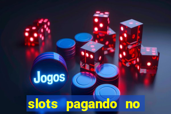 slots pagando no cadastro saque free